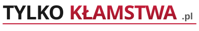Tylko Kłamstwa